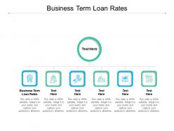 Business term loan rates ppt powerpoint presentation file influencers cpb