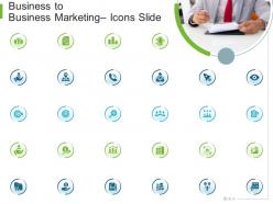 Business to business marketing icons slide ppt powerpoint presentation icon template