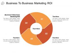 Business to business marketing roi ppt powerpoint presentation professional templates cpb