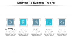Business to business trading ppt powerpoint presentation slides graphics download cpb