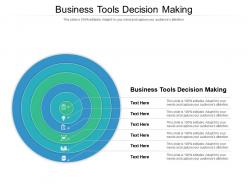 Business tools decision making ppt powerpoint presentation gallery ideas cpb