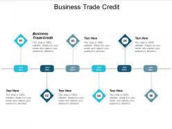 Business trade credit ppt powerpoint presentation model structure cpb