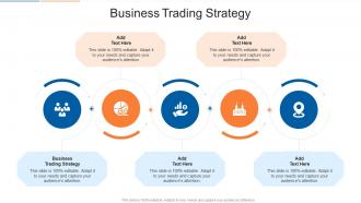 Business Trading Strategy In Powerpoint And Google Slides Cpb