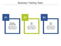 Business training team ppt powerpoint presentation ideas graphics pictures cpb