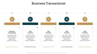 Business Transactional In Powerpoint And Google Slides Cpb