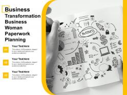 Business Transformation Business Woman Paperwork Planning