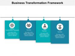Business transformation framework ppt powerpoint presentation ideas master slide cpb