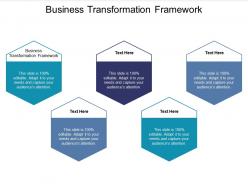 Business transformation framework ppt powerpoint presentation infographic template cpb