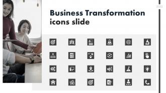 Business Transformation Icons Slide Ppt Powerpoint Presentation Infographics Summary