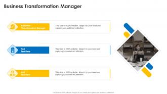 Business Transformation Manager In Powerpoint And Google Slides Cpb