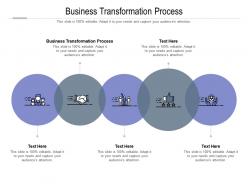 Business transformation process ppt powerpoint presentation summary gridlines cpb