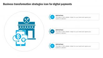 Business Transformation Strategies Icon For Digital Payments