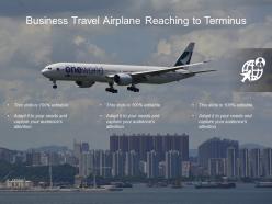 Business travel airplane reaching to terminus