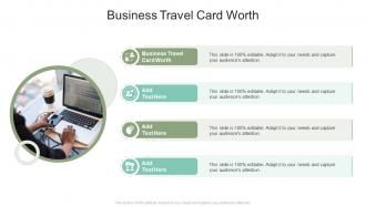 Business Travel Card Worth In Powerpoint And Google Slides Cpb