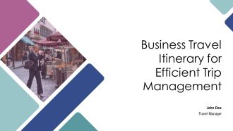 Business Travel Itinerary For Efficient Trip Management PPT Information AT