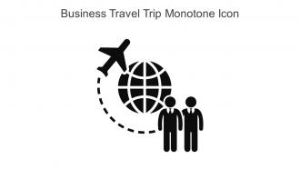 Business Travel Trip Monotone Icon In Powerpoint Pptx Png And Editable Eps Format
