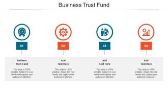 Business Trust Fund In Powerpoint And Google Slides Cpb