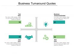 Business turnaround quotes ppt powerpoint presentation show model cpb