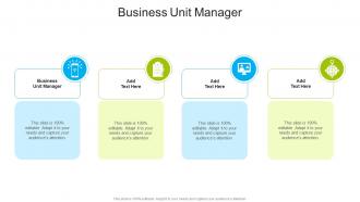 Business Unit Manager In Powerpoint And Google Slides Cpb