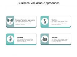 Business valuation approaches ppt powerpoint presentation infographic template good cpb