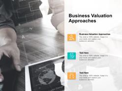 Business valuation approaches ppt powerpoint presentation layouts themes cpb