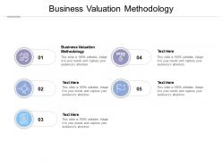 Business valuation methodology ppt powerpoint presentation infographics example cpb