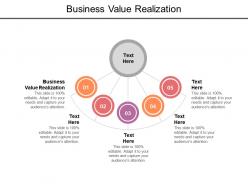 Business value realization ppt powerpoint presentation inspiration diagrams cpb