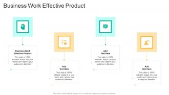 Business Work Effective Product In Powerpoint And Google Slides Cpb