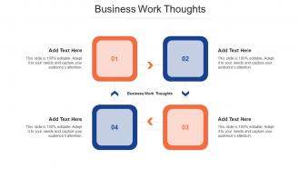 Business Work Thoughts Ppt Powerpoint Presentation Slides Outfit Cpb