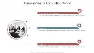 Business Yearly Accounting Period In Powerpoint And Google Slides Cpb