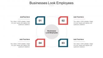 Businesses Look Employees Ppt Powerpoint Presentation Ideas Show Cpb