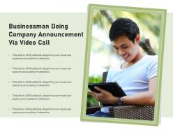 Businessman doing company announcement via video call