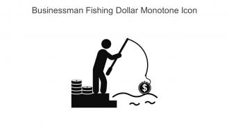 Businessman Fishing Dollar Monotone Icon In Powerpoint Pptx Png And Editable Eps Format