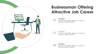 Businessman Offering Attractive Job Career