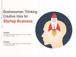 Businessman thinking creative idea for startup business