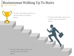 Businessman walking up to stairs ppt slide template