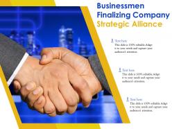 Businessmen finalizing company strategic alliance