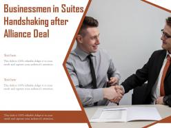 Businessmen in suites handshaking after alliance deal