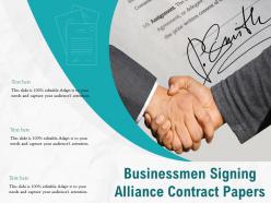 Businessmen signing alliance contract papers