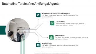 Butenafine Terbinafine Antifungal Agents In Powerpoint And Google Slides Cpb