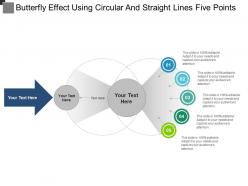 Butterfly effect using circular and straight lines five points