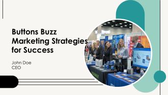Buttons Buzz Marketing Strategies For Success PPT Demonstration AT
