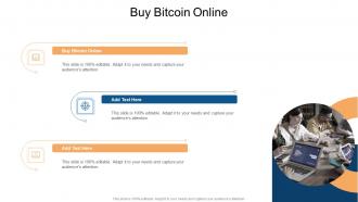 Buy Bitcoin Online In Powerpoint And Google Slides Cpb