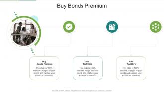 Buy Bonds Premium In Powerpoint And Google Slides Cpb
