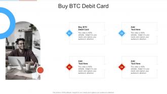 Buy BTC Debit Card In Powerpoint And Google Slides Cpb