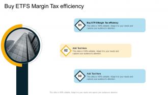 Buy Etfs Margin Tax Efficiency In Powerpoint And Google Slides Cpb