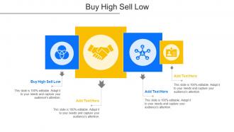 Buy High Sell Low Ppt Powerpoint Presentation Professional Tips Cpb