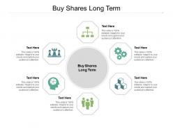 Buy shares long term ppt powerpoint presentation show templates cpb