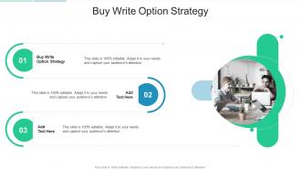 Buy Write Option Strategy In Powerpoint And Google Slides Cpb