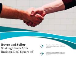 Buyer and seller shaking hands after business deal square off